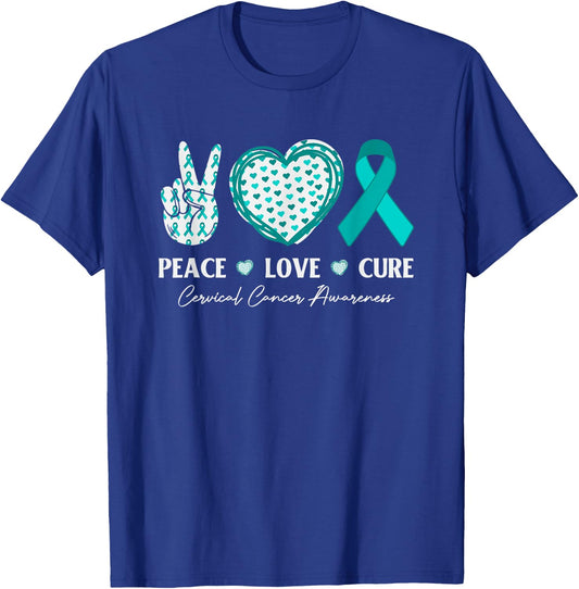 Peace Love Cure Cervical Cancer Awareness Teal Ribbon T-Shirt - T-Shirt | Royal