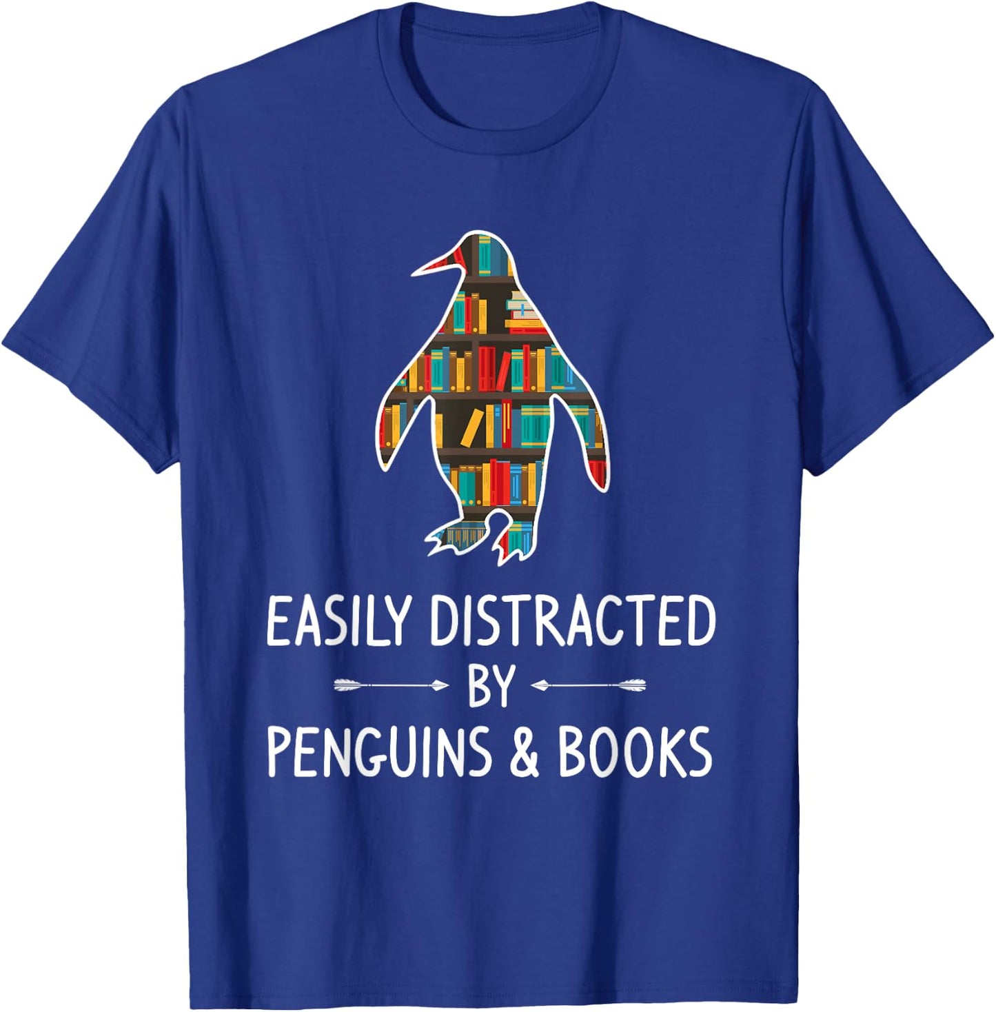 Easily Distracted By Penguins & Books Lover Gift Bird Animal T-Shirt - T-Shirt | Royal