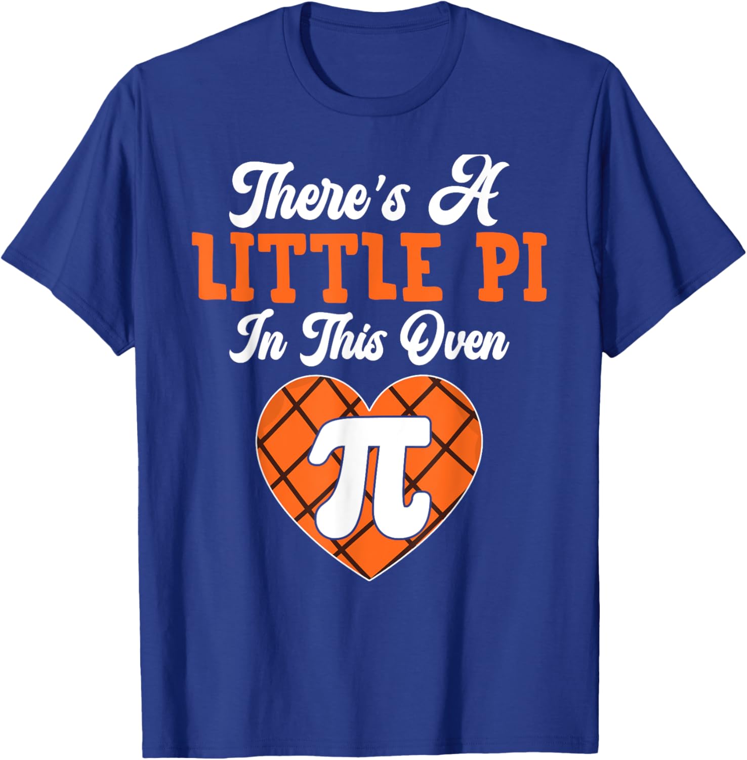 Pi Day 3.14 Pi Symbol - There Is a Little Pie in This Oven T-Shirt - T-Shirt | Royal