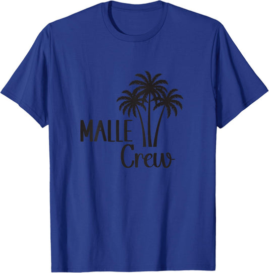 Malle Crew Party Urlaub Outfit Mallorca - Malle Crew T-Shirt - T-Shirt | Royal