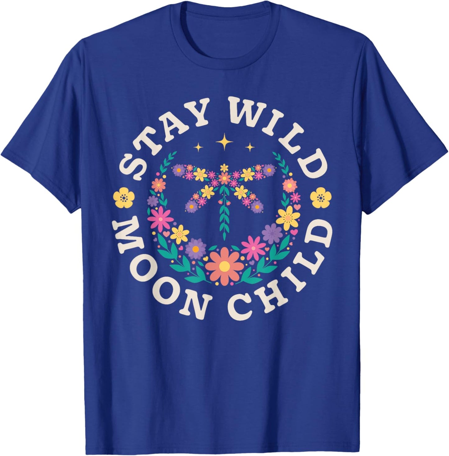 Stay Wild Moon Child Hippie Dragonfly Retro 70s Bug Insect T-Shirt - T-Shirt | Royal