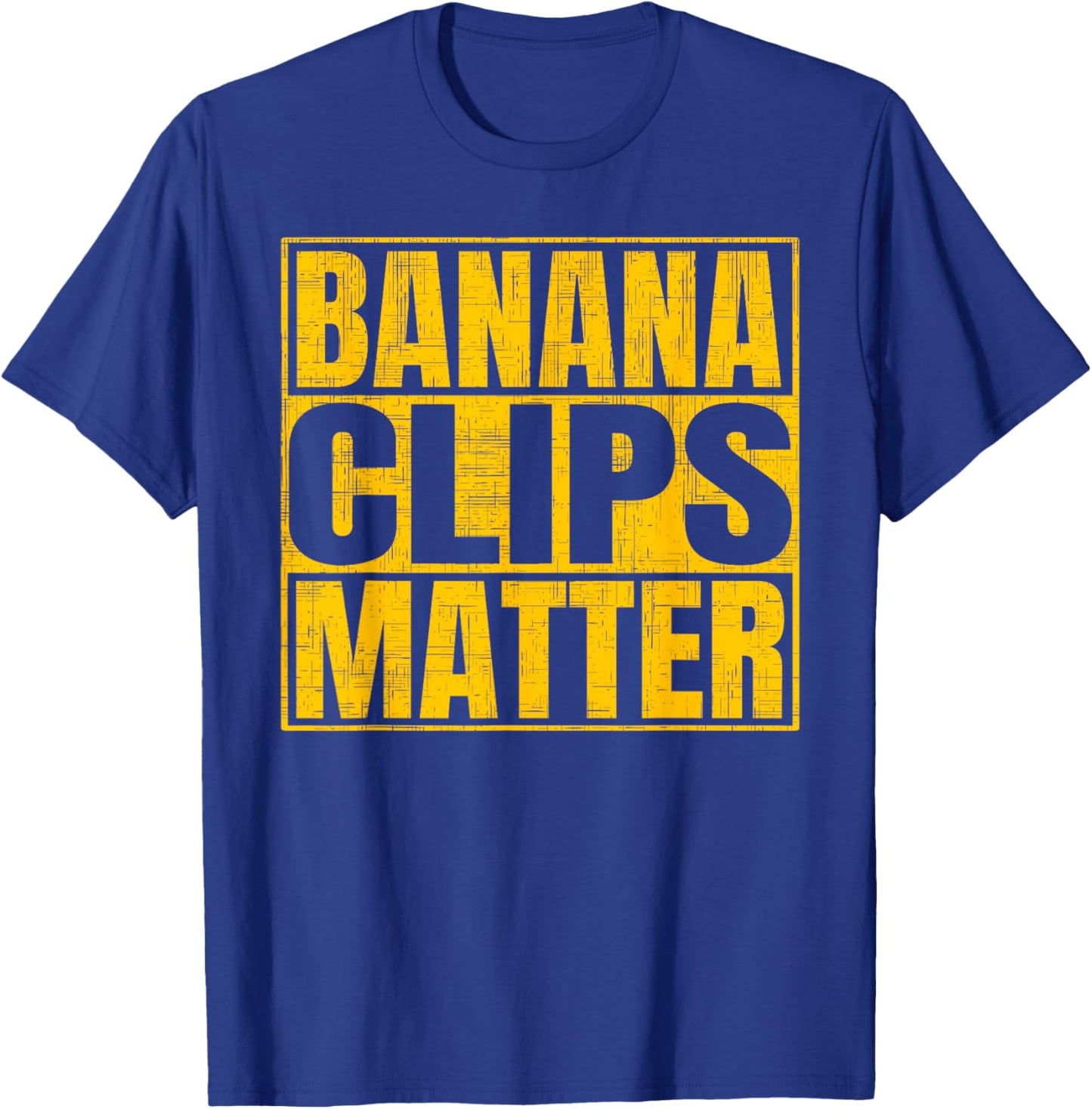 Banana Clips Matter Funny AK-47 Rifle T-Shirt - T-Shirt | Royal