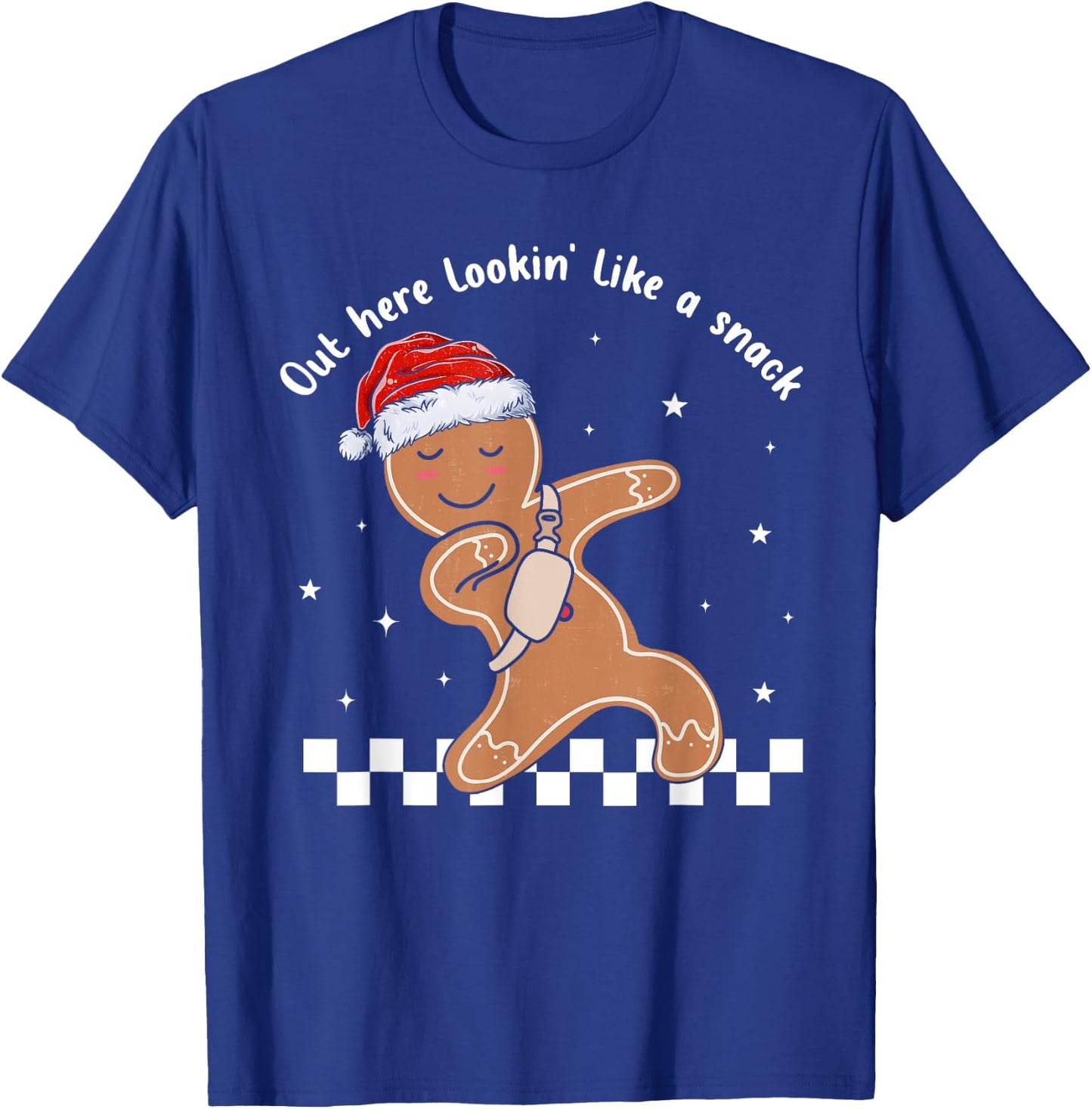 Out Here Looking Like A Snack Gingerbread BouJee Christmas T-Shirt - T-Shirt | Royal