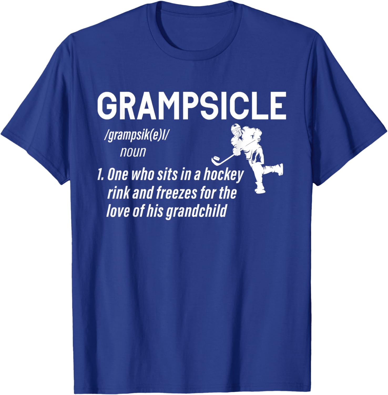 Grampsicle Definition Grandpa Ice Hockey Puck Stick Sports T-Shirt - T-Shirt | Royal