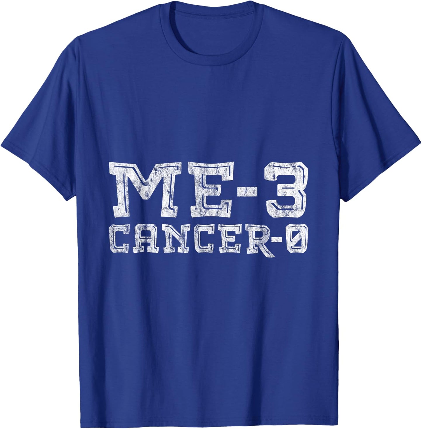 Me 3 Cancer 0 Survivor Inspiration Journey T-Shirt - T-Shirt | Royal