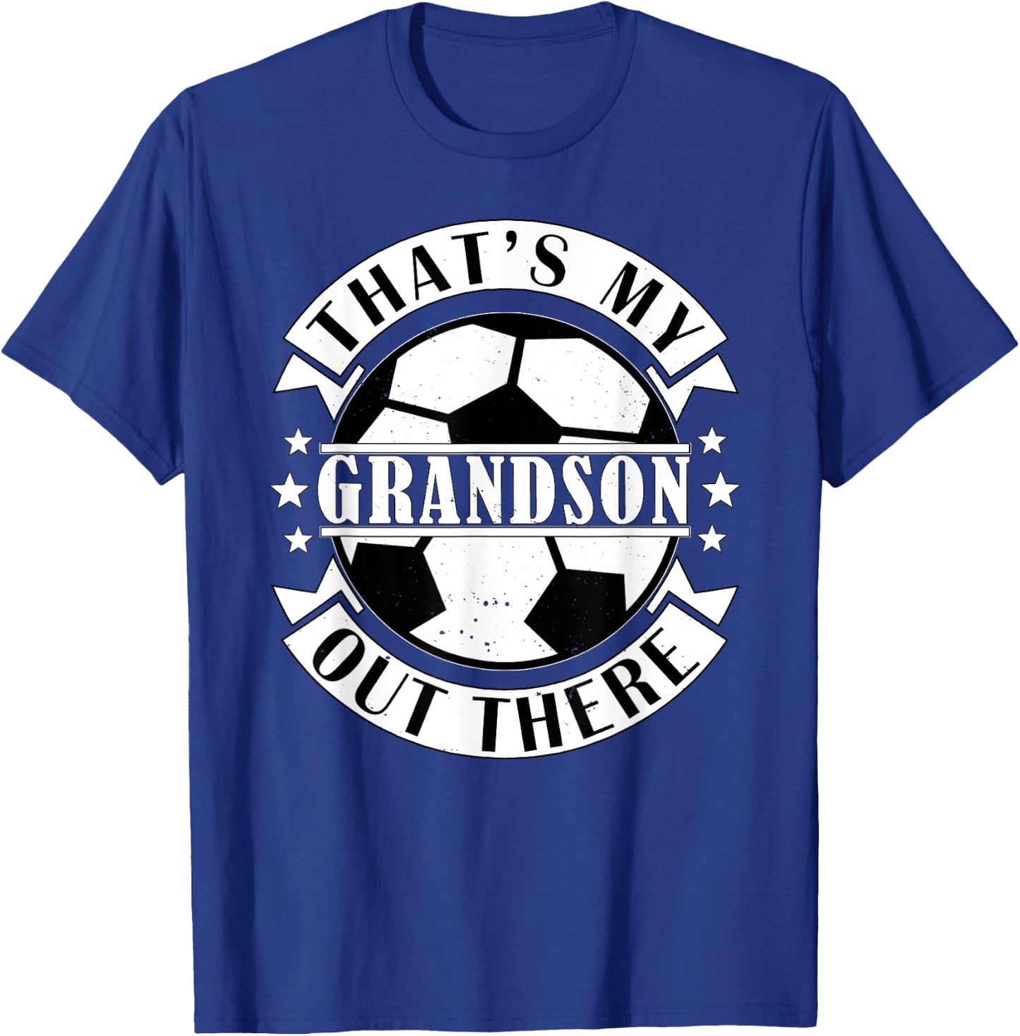 That's My Grandson Out There Soccer For Grandma Grandpa T-Shirt - T-Shirt | Royal