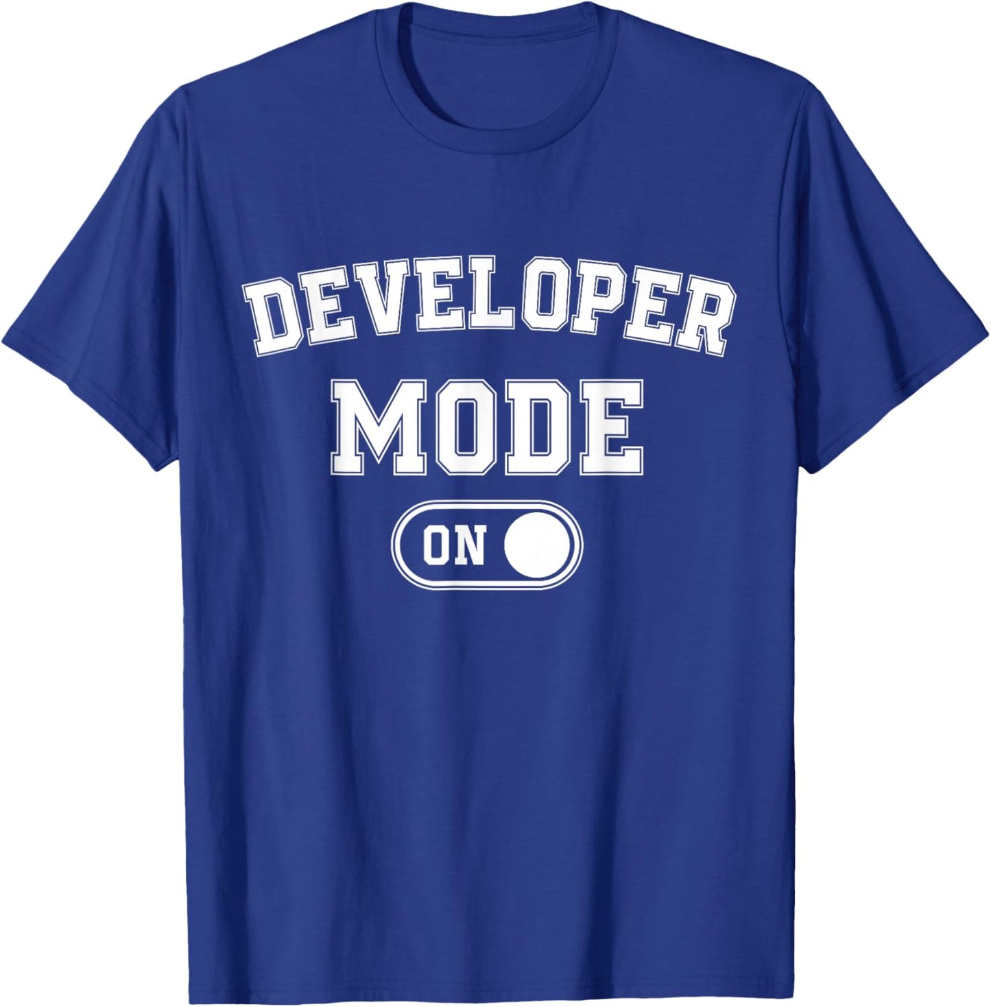 Developer Mode On Funny Code Writer Gift Programmer Engineer T-Shirt - T-Shirt | Royal