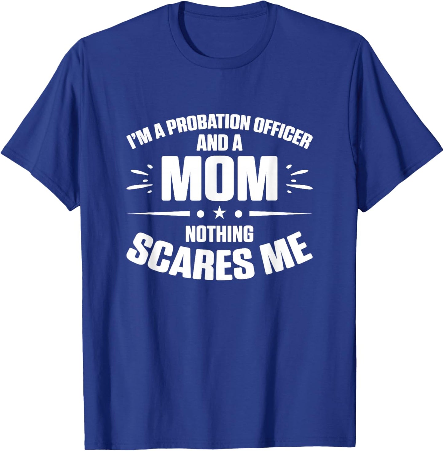 Parole Officer Probation T-Shirt - T-Shirt | Royal