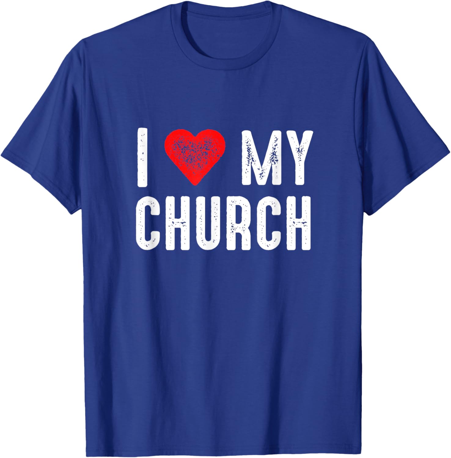 I Love My Church T-Shirt - T-Shirt | Royal