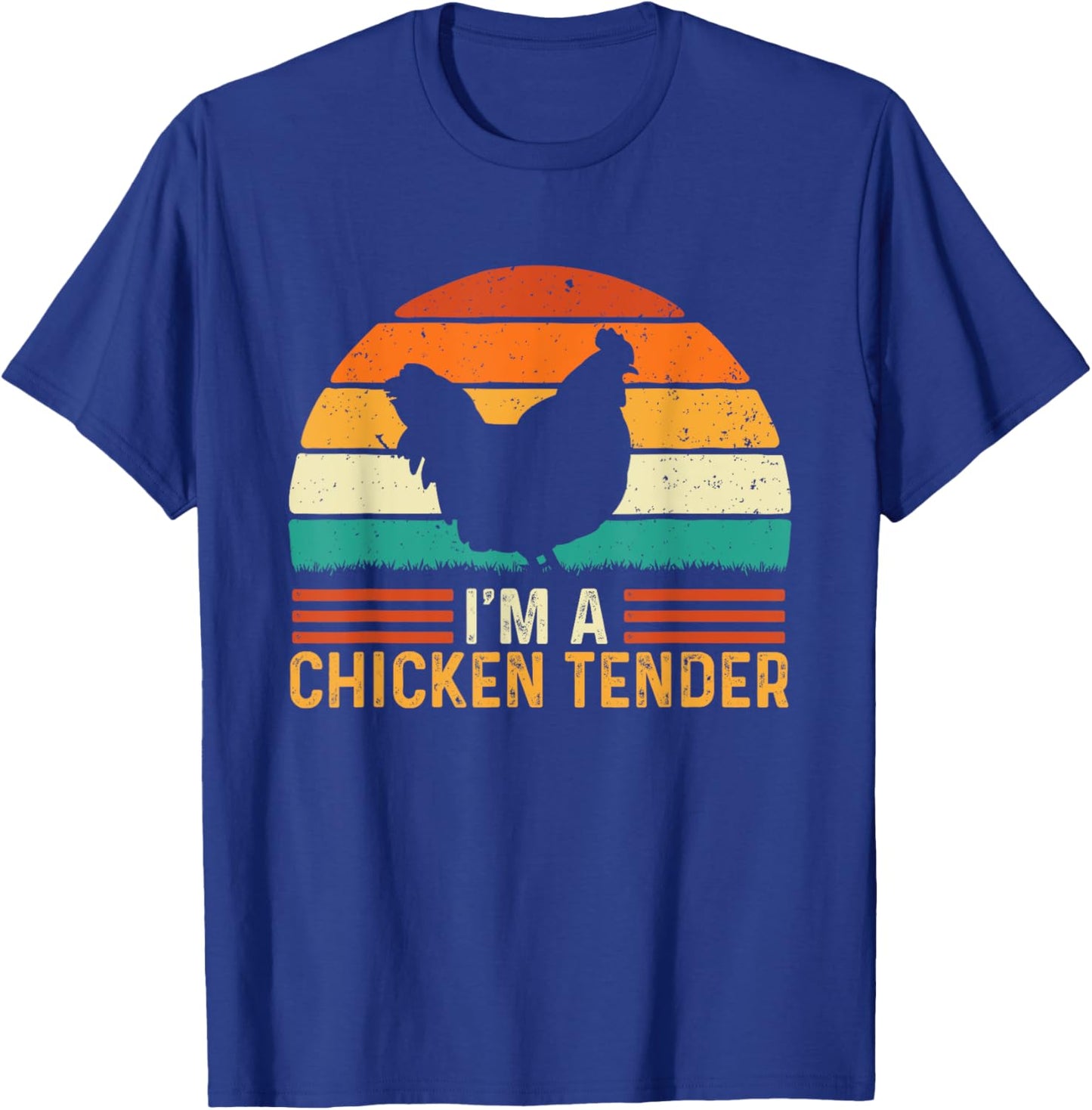 I'm A Chicken Tender - Retro Vintage Farmer Rancher Chickens T-Shirt - T-Shirt | Royal