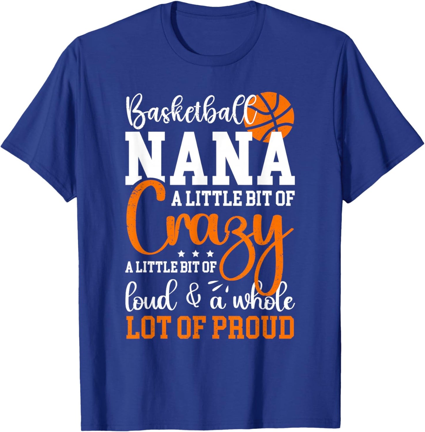 Basketball Nana Proud Nana Of A Basketball Player T-Shirt - T-Shirt | Royal