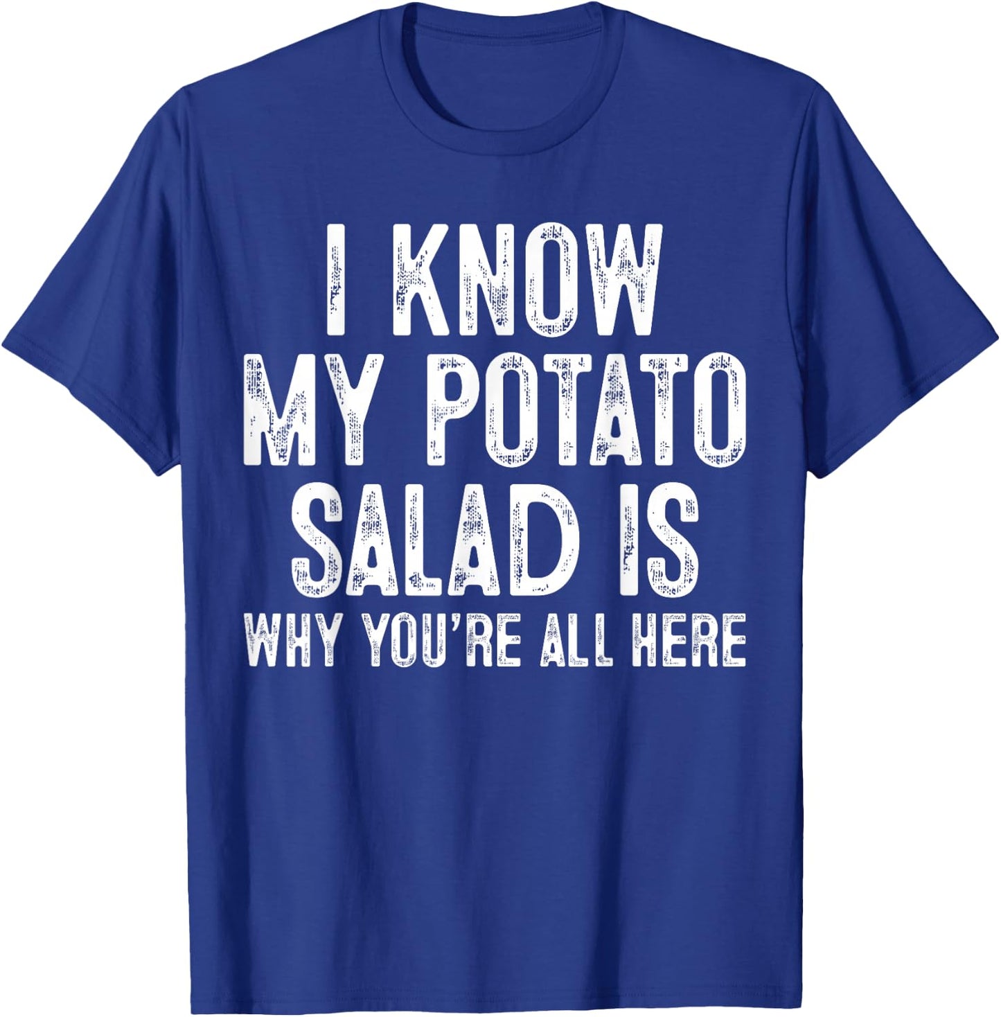 Potato Salad T-Shirt - T-Shirt | Royal