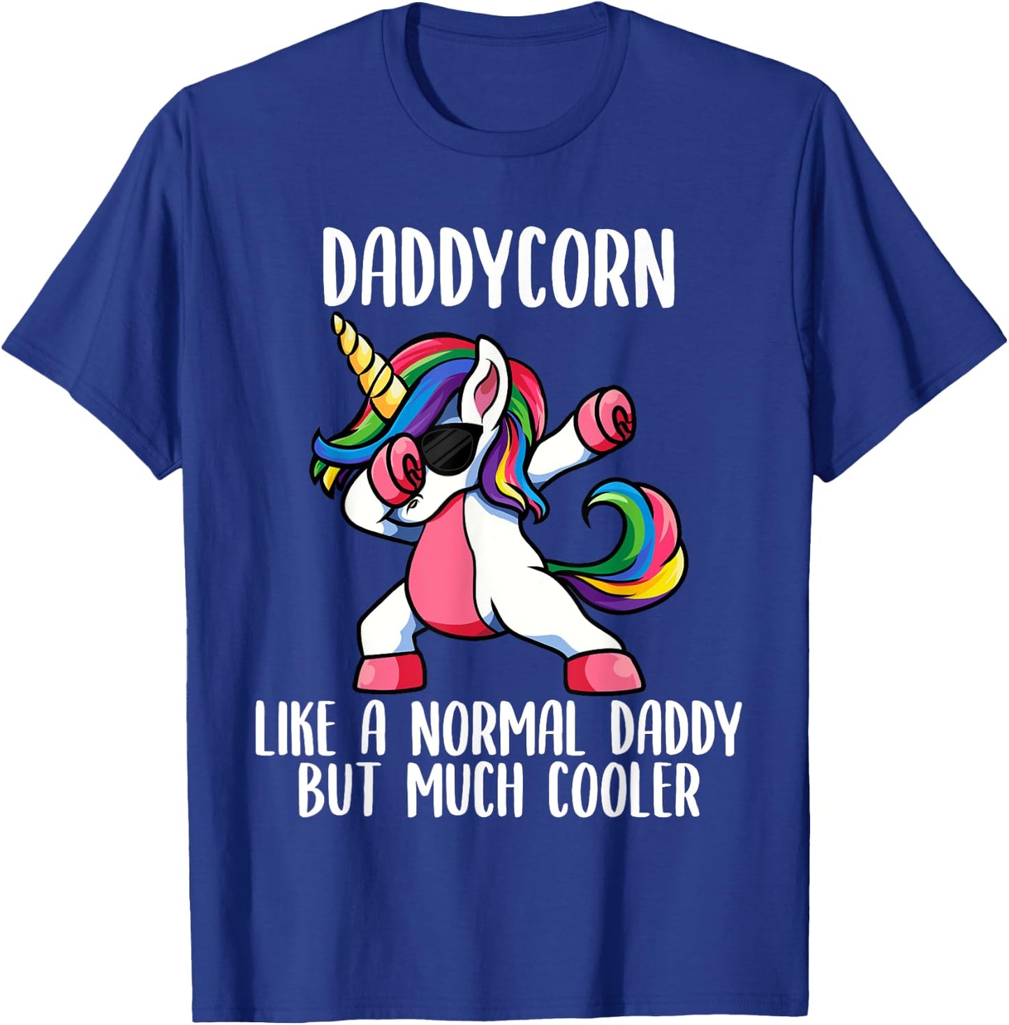 Unicorn Daddy Girl Birthday Party Apparel, DaddyCorn Cute T-Shirt - T-Shirt | Royal