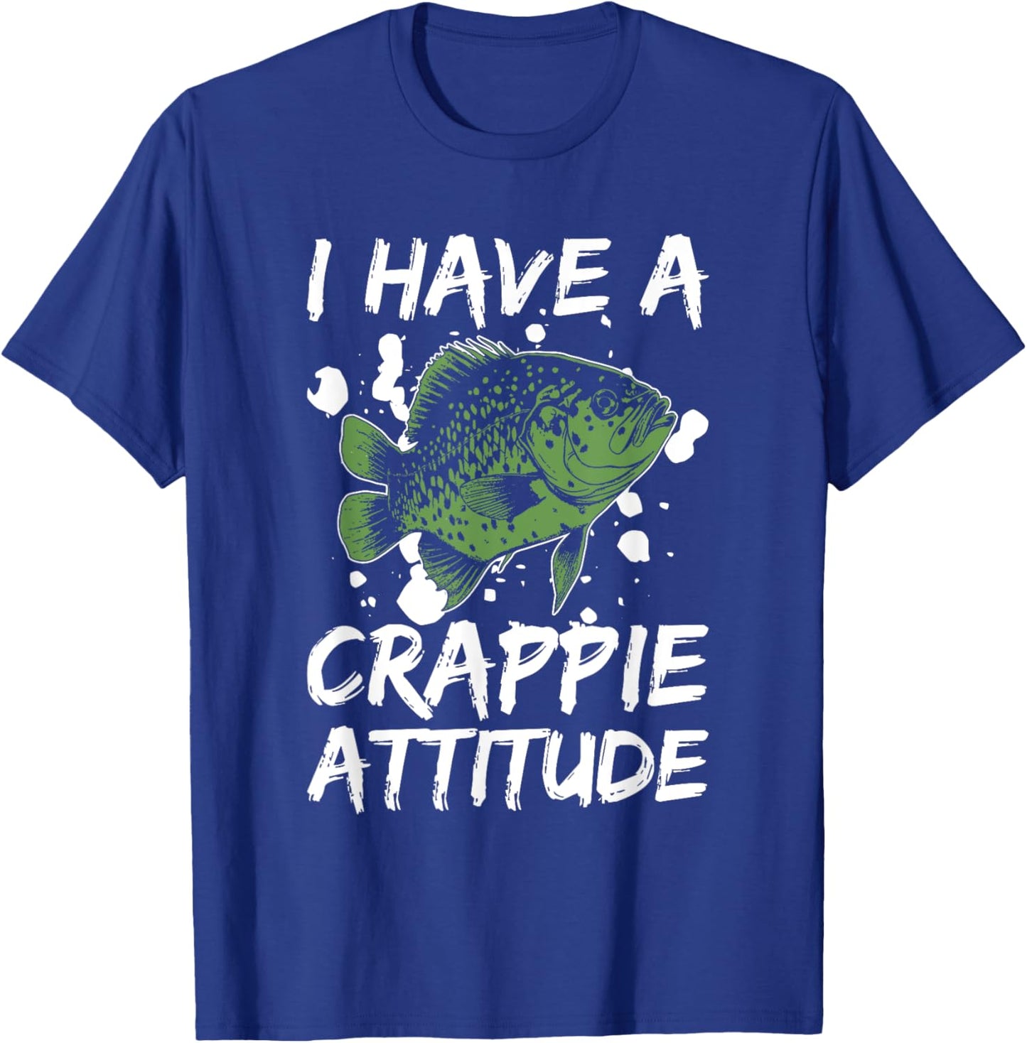 Crappie Attitude Design For Crappie Fishing T-Shirt - T-Shirt | Royal