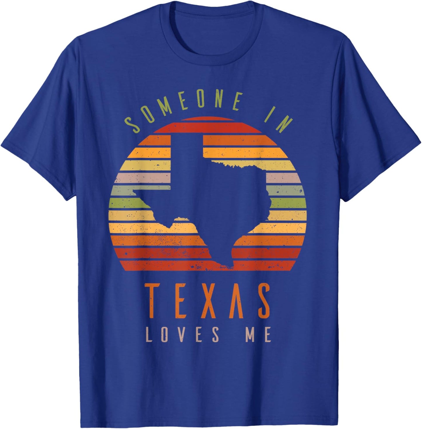 Someone In Texas Loves Me Vintage State Retro T-Shirt - T-Shirt | Royal
