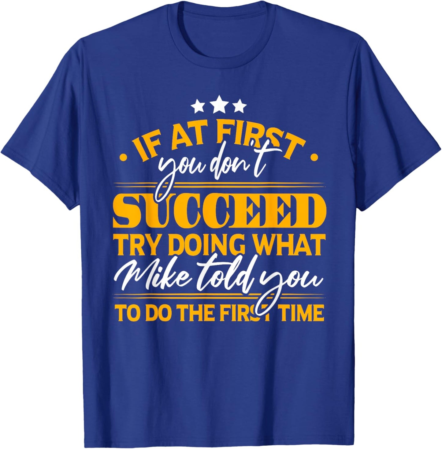 Funny Mike T-Shirt - T-Shirt | Royal