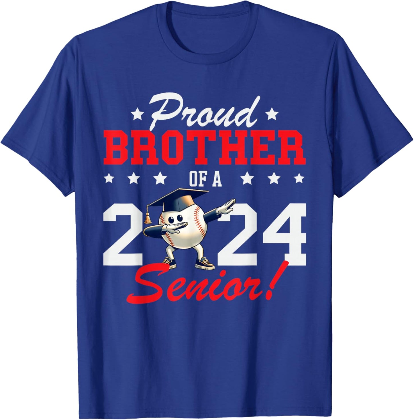Graduation Proud Brother Of A 2024 Senior Baseball Player T-Shirt - T-Shirt | Royal