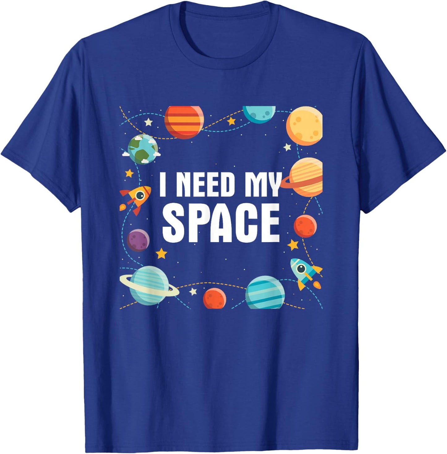 I Need My Space Gift Astronomy Scientists T-Shirt - T-Shirt | Royal