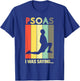 Psoas I Was Saying Stretch Physical Therapist Vintage T-Shirt - T-Shirt | Royal