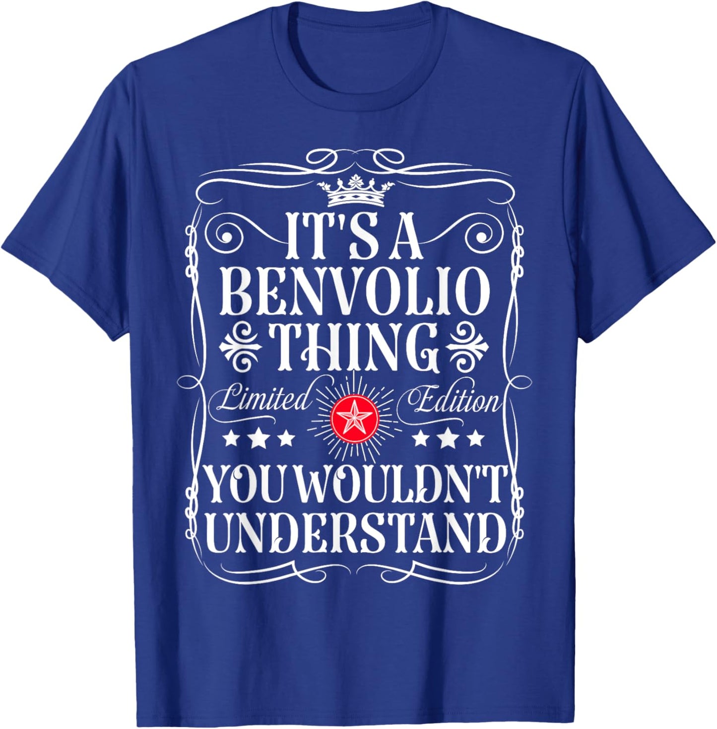 Benvolio Name Its A Benvolio Thing You Wouldn't Understand T-Shirt - T-Shirt | Royal
