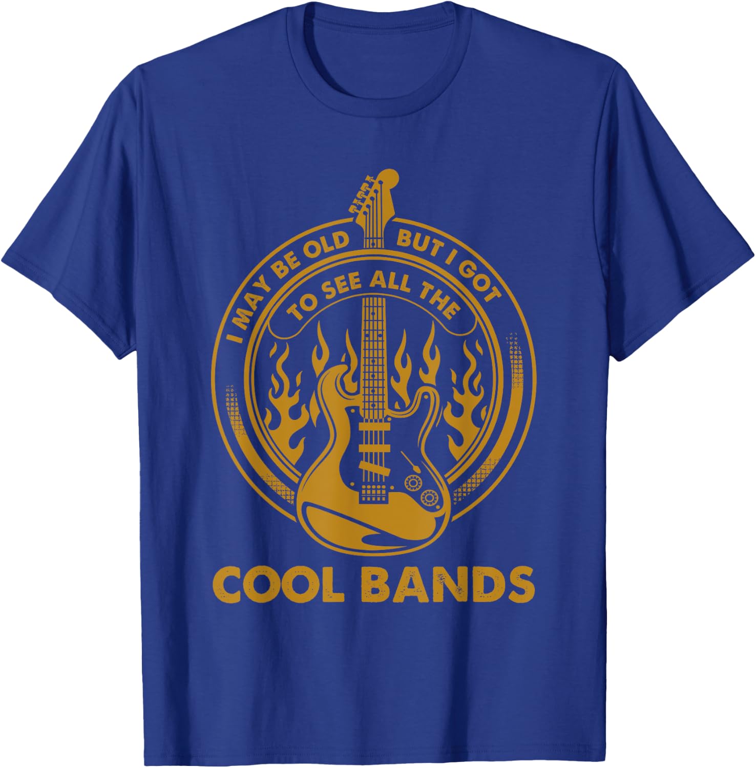 I May Be Old But I Got To See All The Cool Bands Concert T-Shirt - T-Shirt | Royal