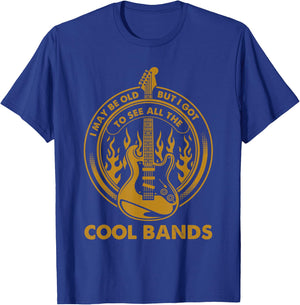 I May Be Old But I Got To See All The Cool Bands Concert T-Shirt - T-Shirt | Royal