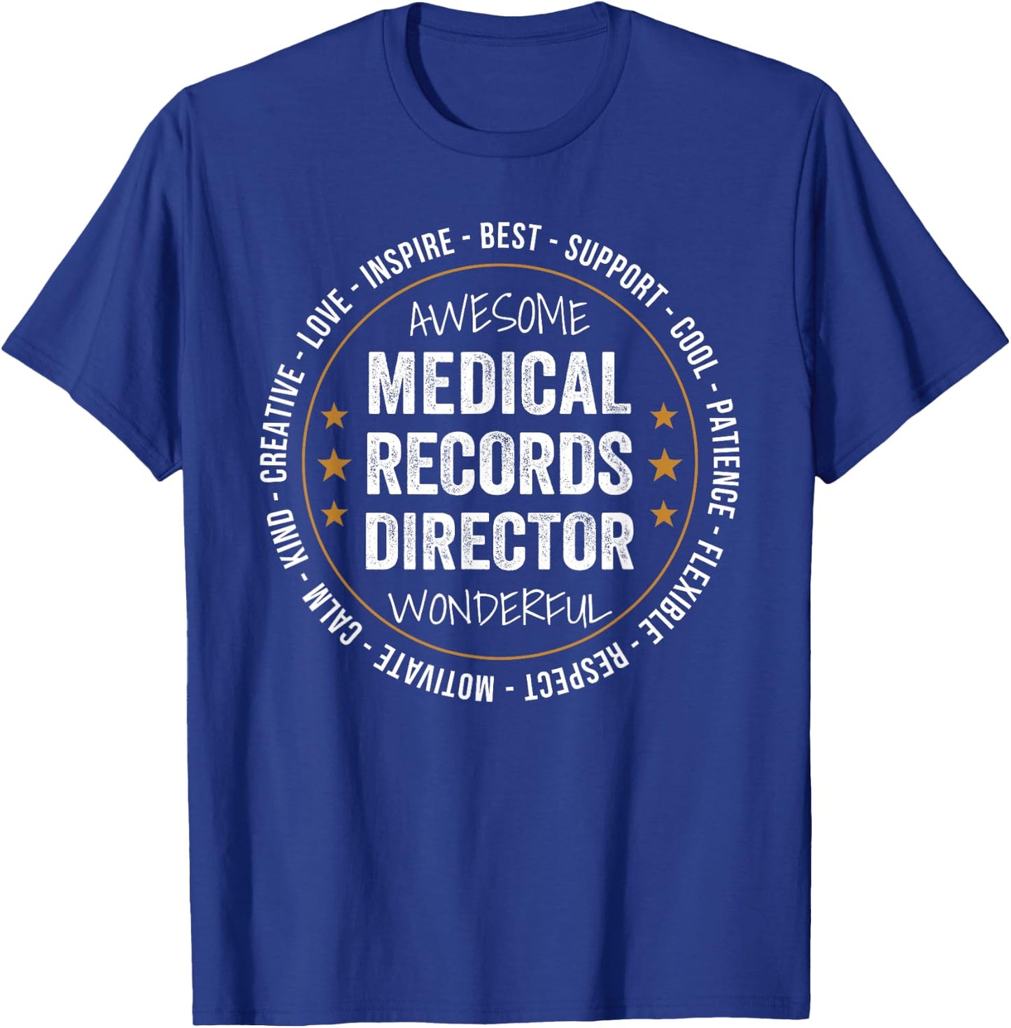 Medical Records Director Gifts Appreciation Funny T-Shirt - T-Shirt | Royal