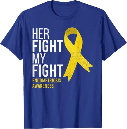Her Fight is My Fight Endometriosis Awareness Support Ribbon T-Shirt - T-Shirt | Royal