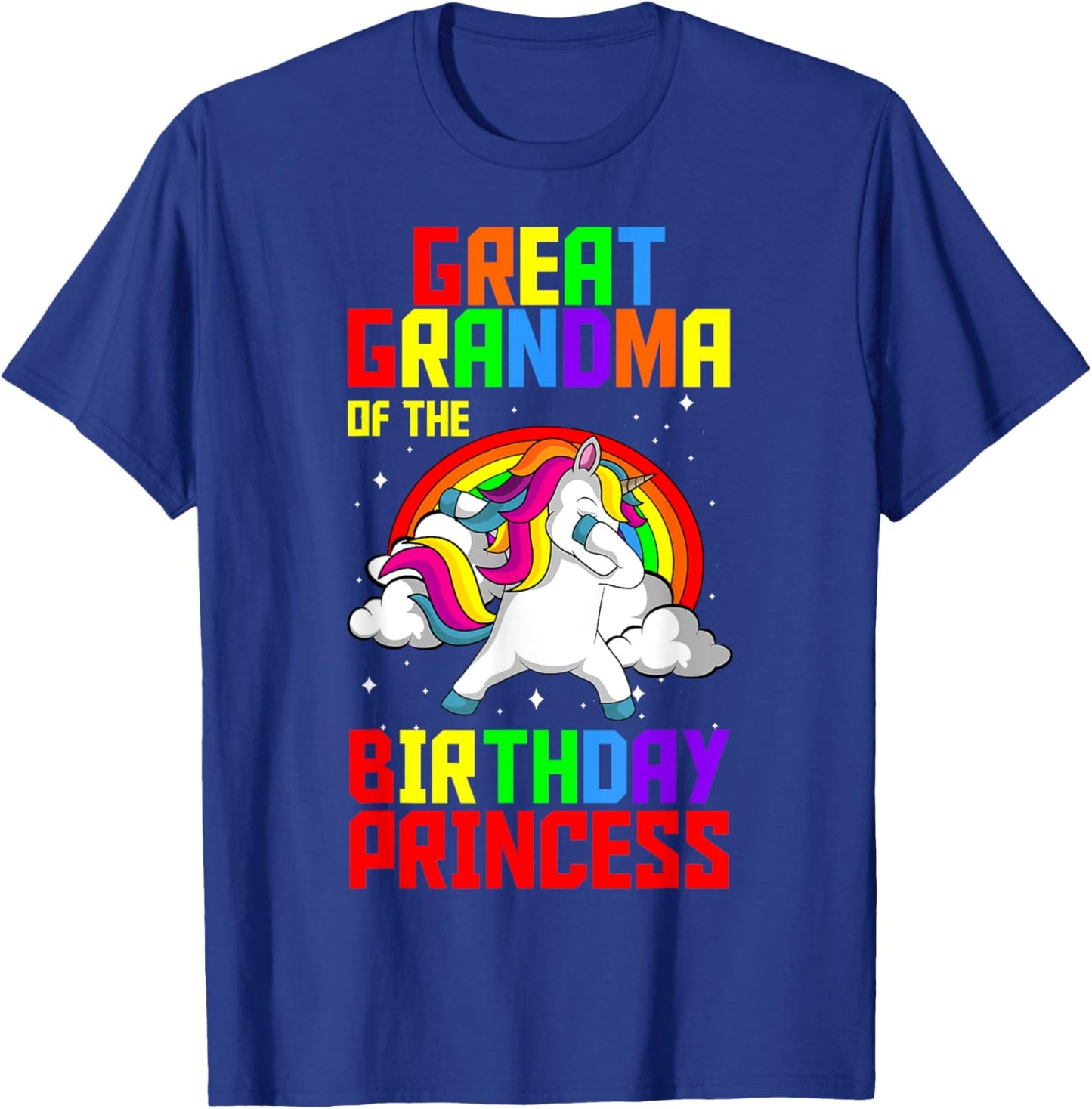 Great Grandma Of The Birthday Princess Unicorn Rainbow Party T-Shirt - T-Shirt | Royal