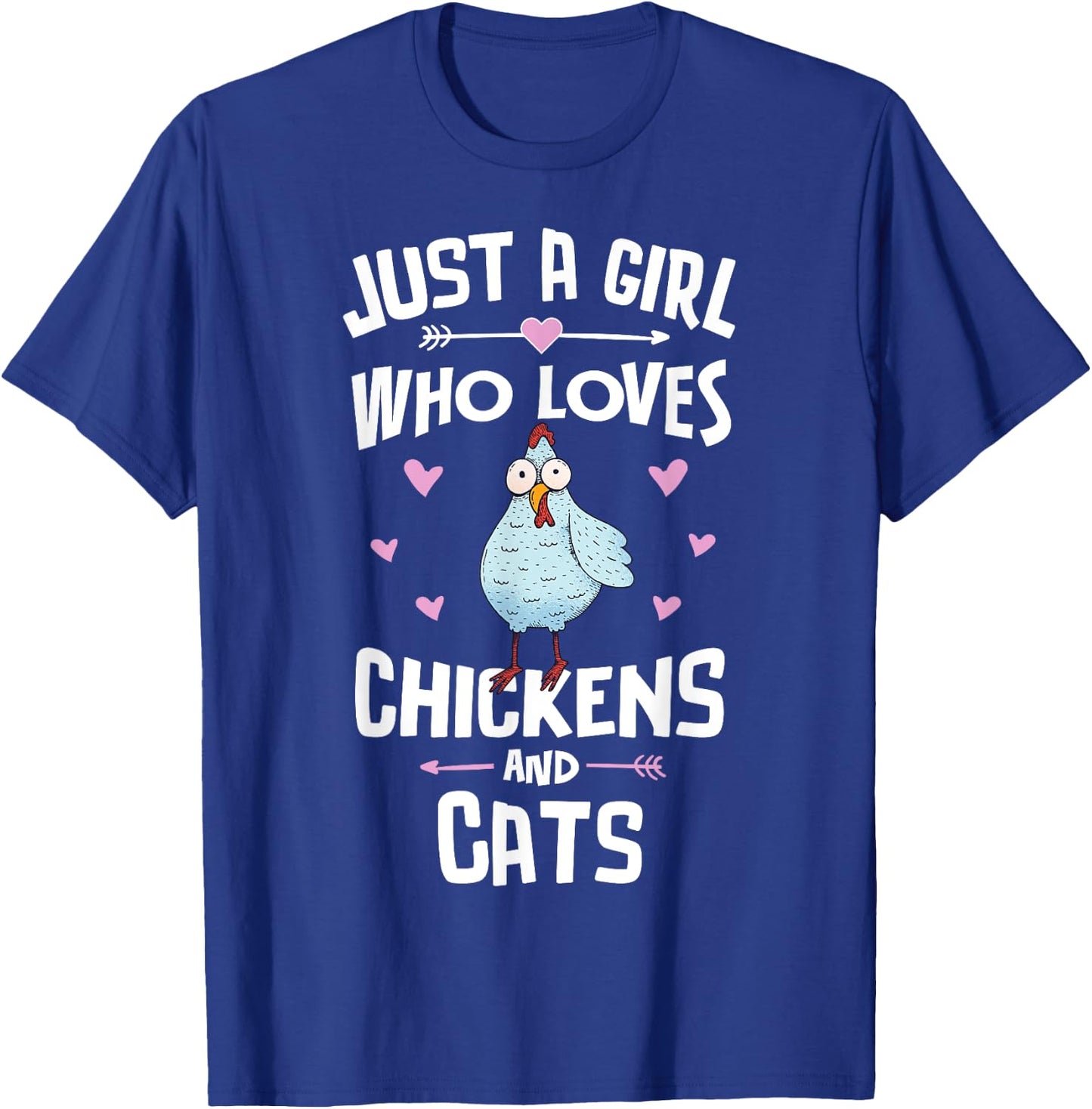 Just A Girl Who Loves Chickens And Cats Gift Women T-Shirt - T-Shirt | Royal