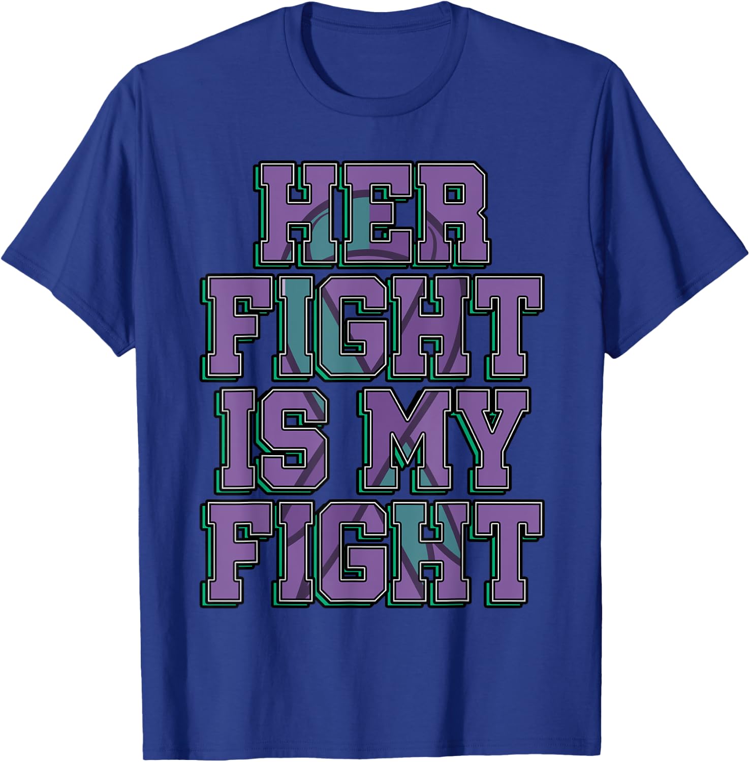 Her Fight Is My Fight Anal Cancer Awareness Warrior Gift T-Shirt - T-Shirt | Royal