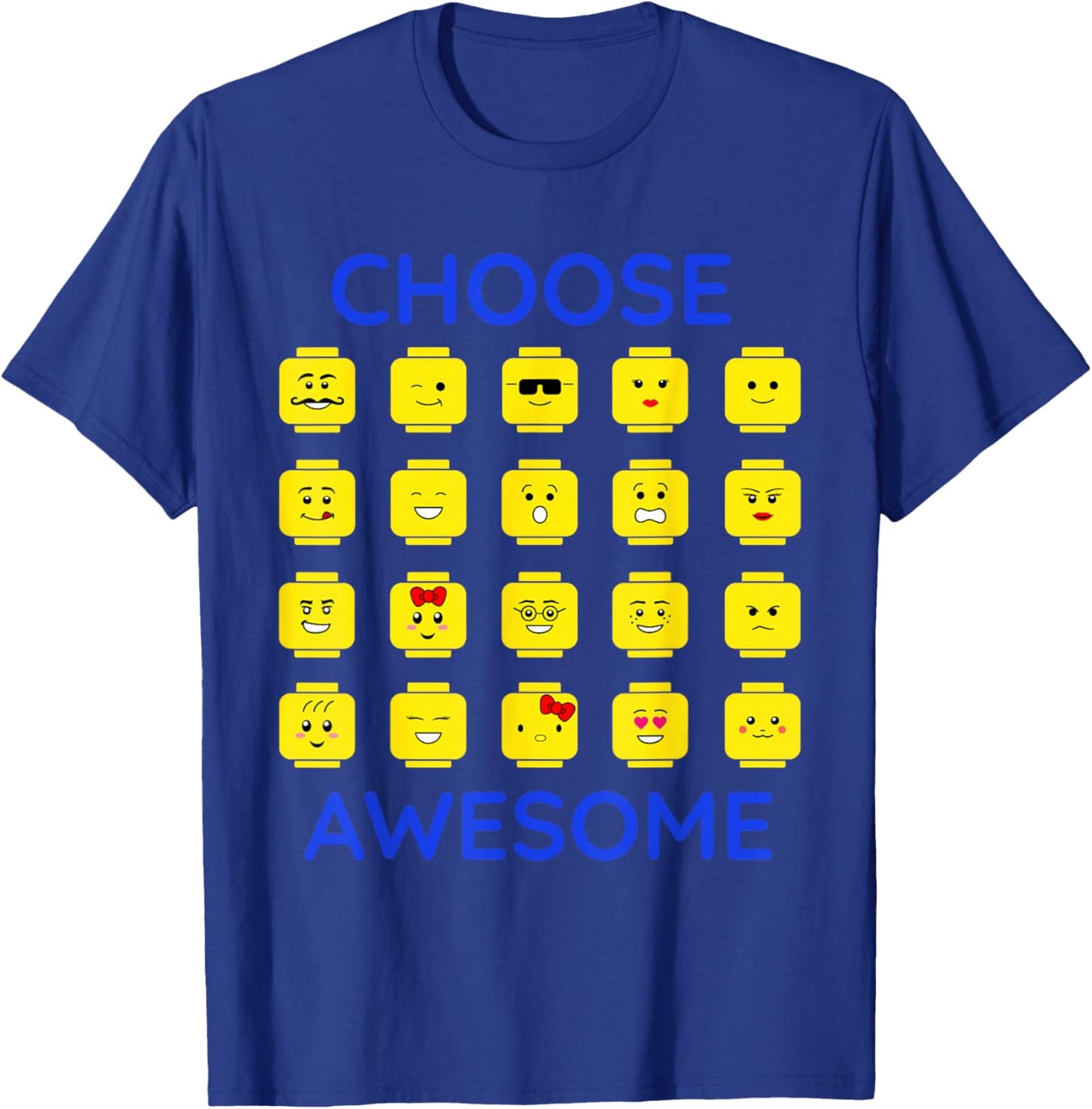 Choose Awesome Building Brick Faces Plastic Blocks Heads T-Shirt - T-Shirt | Royal