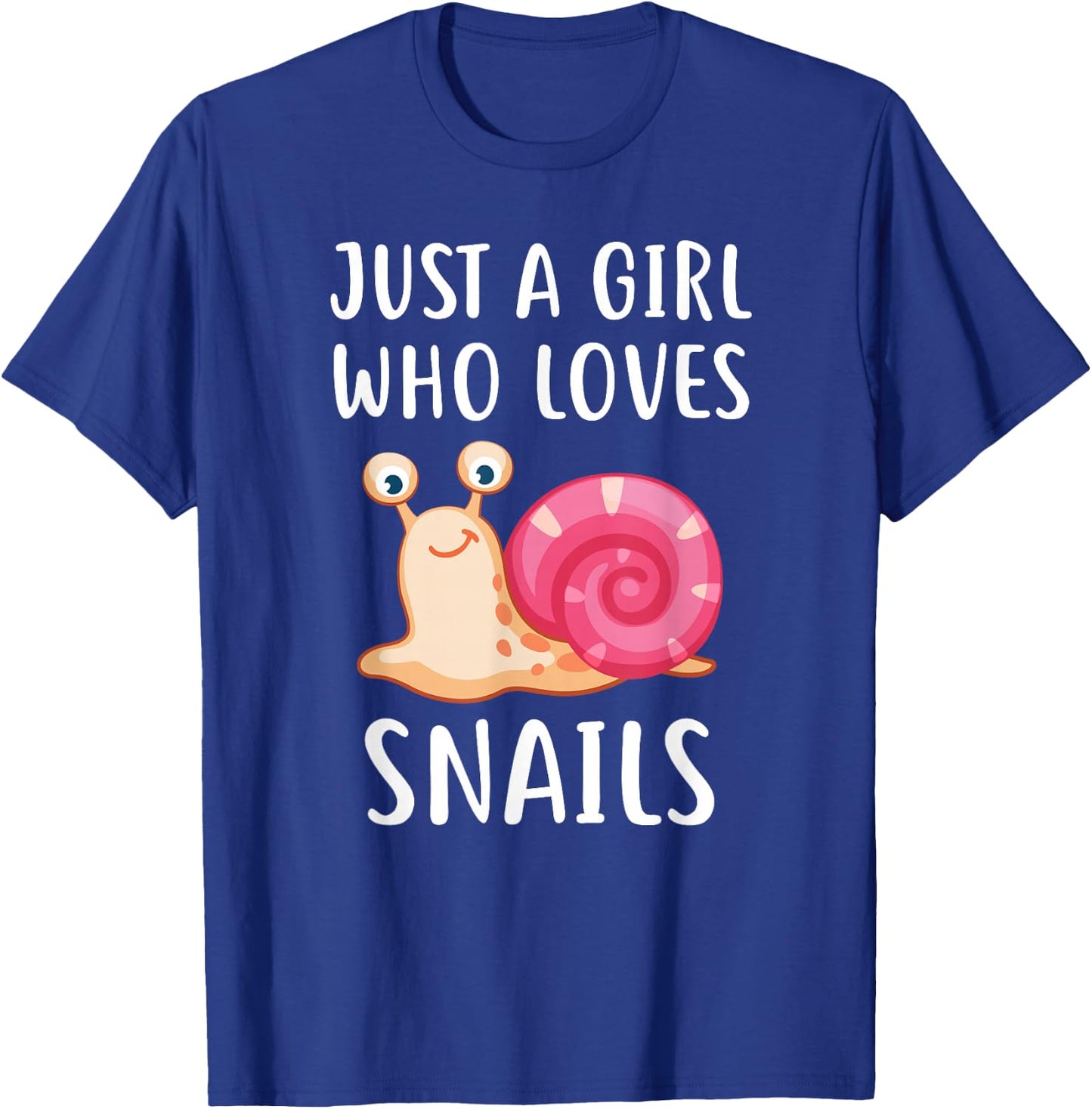 Just A Girl Who Loves Snails Cute Snail Girl T-Shirt - T-Shirt | Royal
