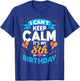 8 Year Old Gift I Can't Keep Calm It's My 8th Birthday T-Shirt - T-Shirt | Royal