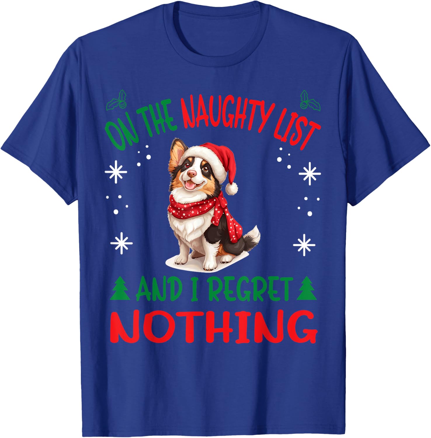 Cute Cardigan Welsh Corgi Dog Christmas On The Naughty List Women T-Shirt - T-Shirt | Royal