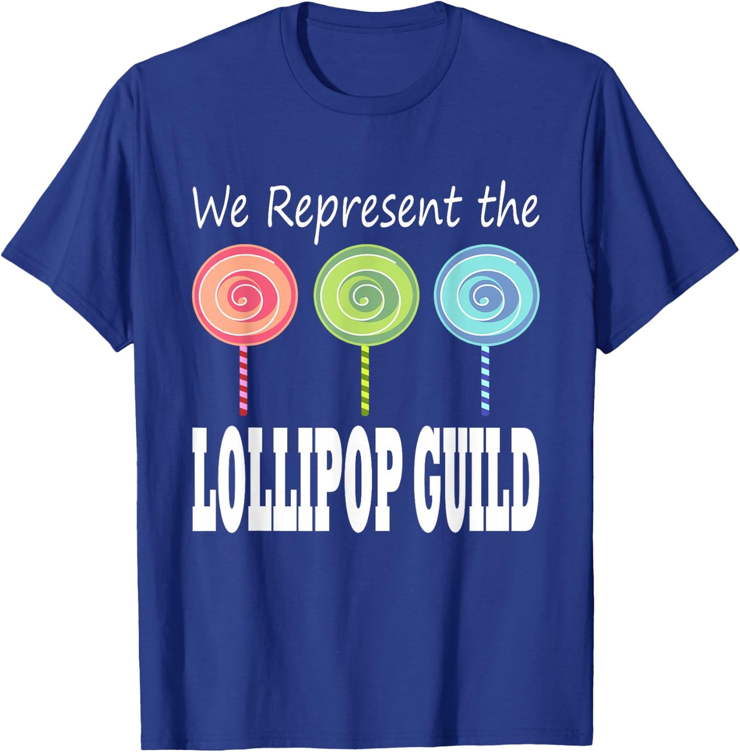 We Represent The Lollipop Guild Wizard of Oz Small T-Shirt - T-Shirt | Royal