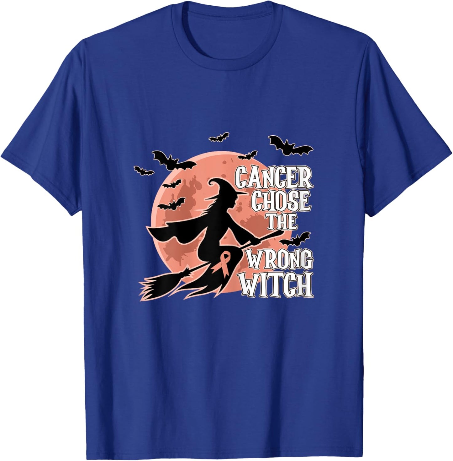 Cancer Chose The Wrong Witch Endometrial Cancer Halloween T-Shirt - T-Shirt | Royal