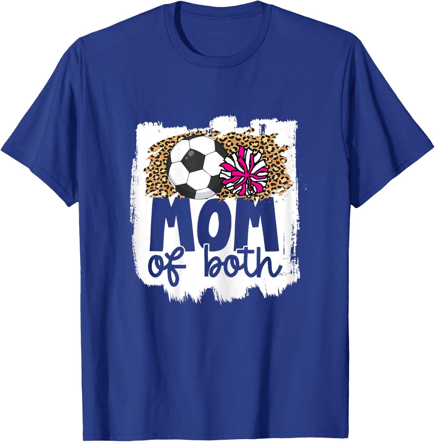 Cheer Soccer Mom of Both Soccer and Cheer Mother T-Shirt - T-Shirt | Royal