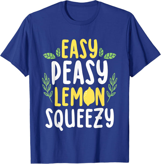 Easy Peasy Lemon Squeezy Funny Lemonade Fruit Lover T-Shirt - T-Shirt | Royal