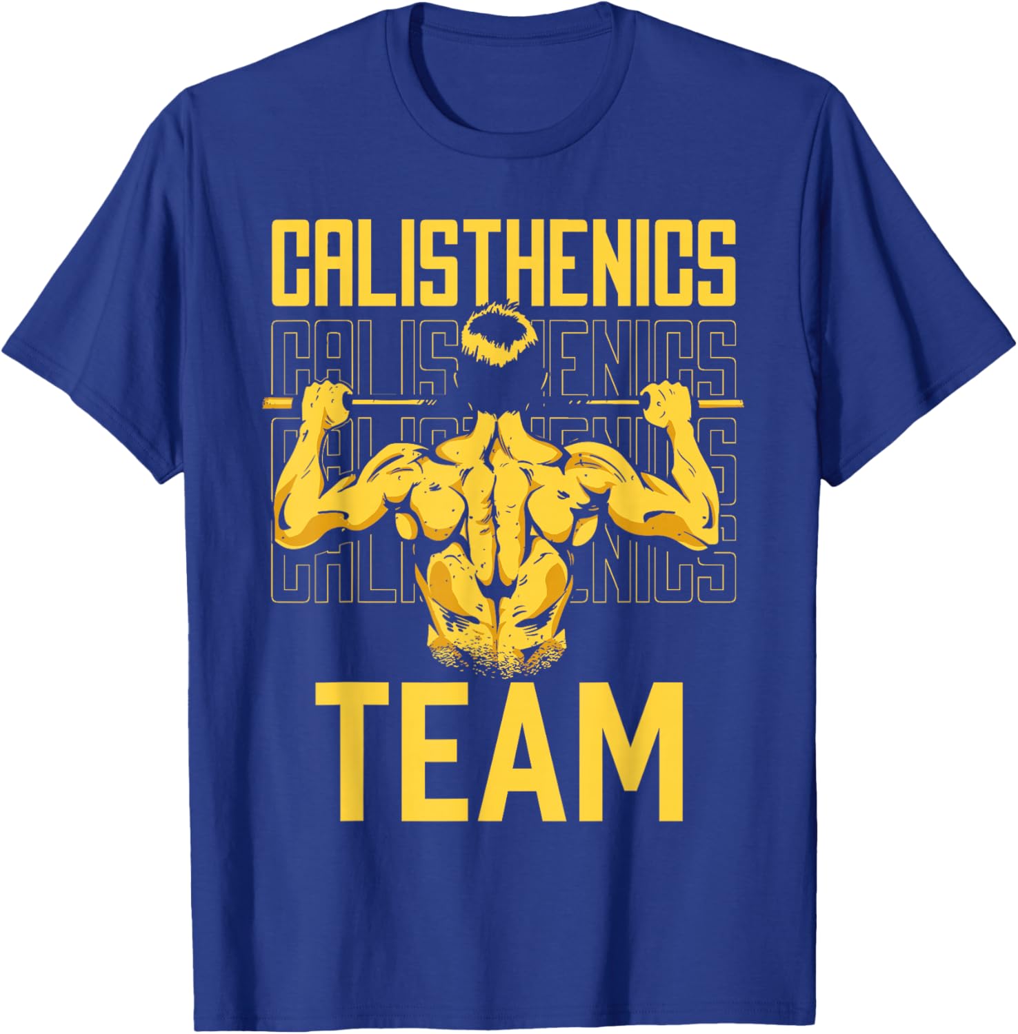 Calisthenics Team Bodyweight Fitness Workout Calisthenics T-Shirt - T-Shirt | Royal