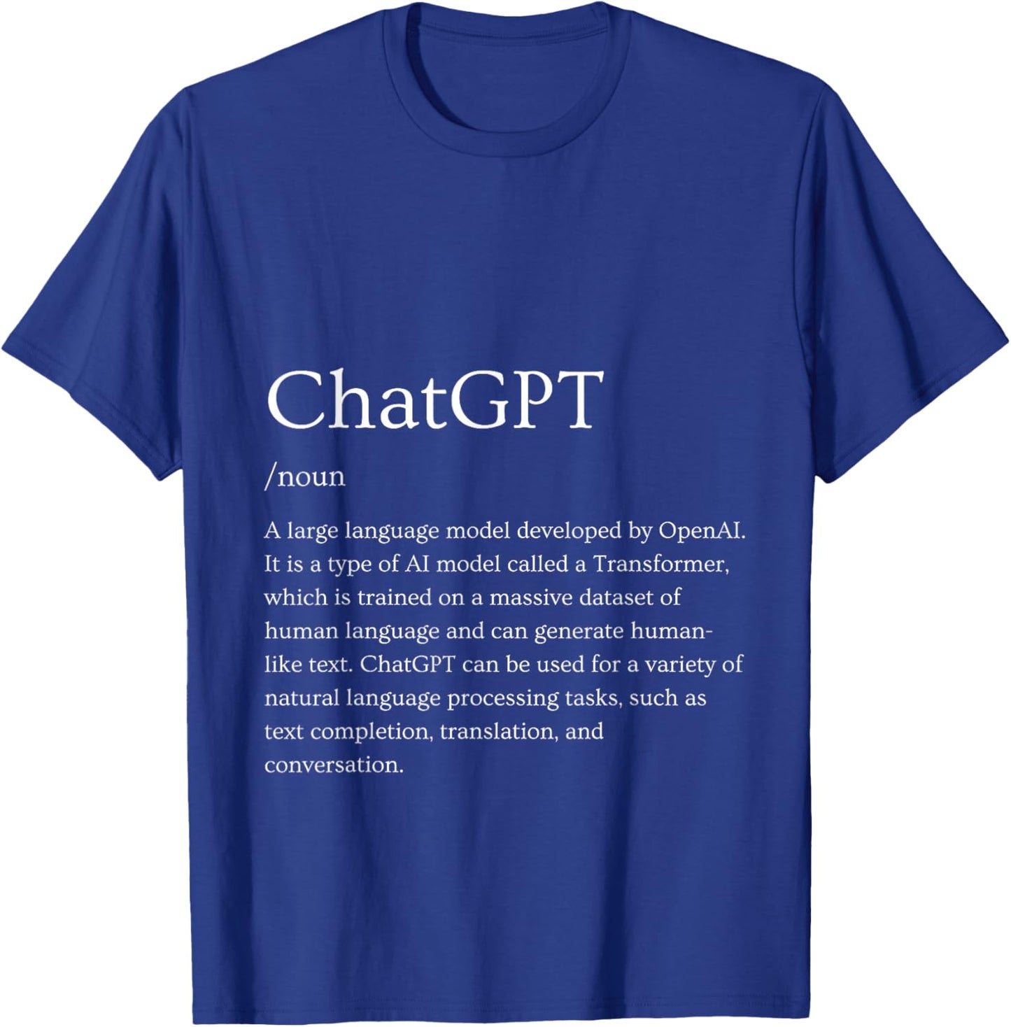 Definition of ChatGPT T-Shirt - T-Shirt | Royal