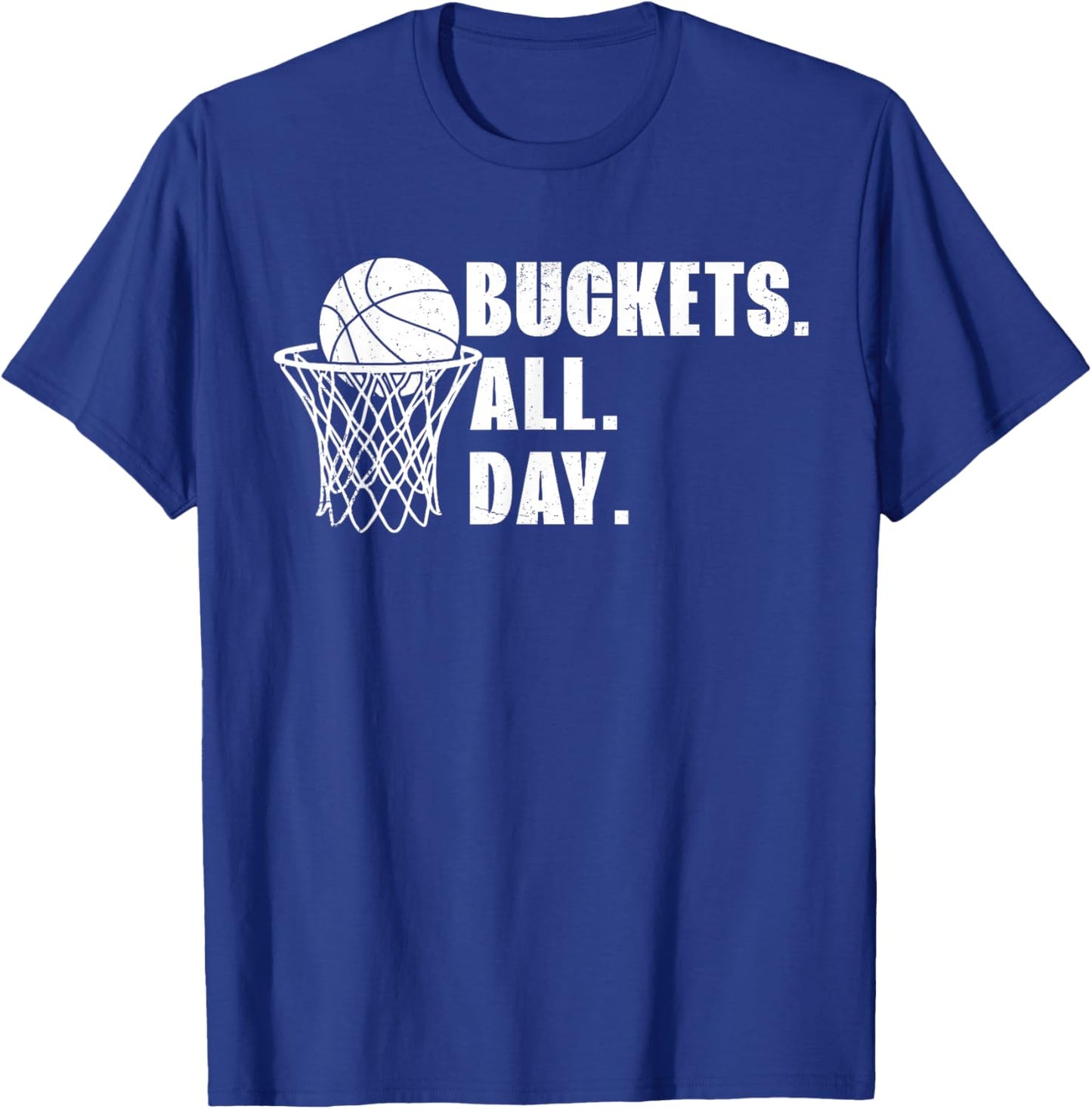 Buckets All Day Basketball Player Sport Boys Girls Men Women T-Shirt - T-Shirt | Royal