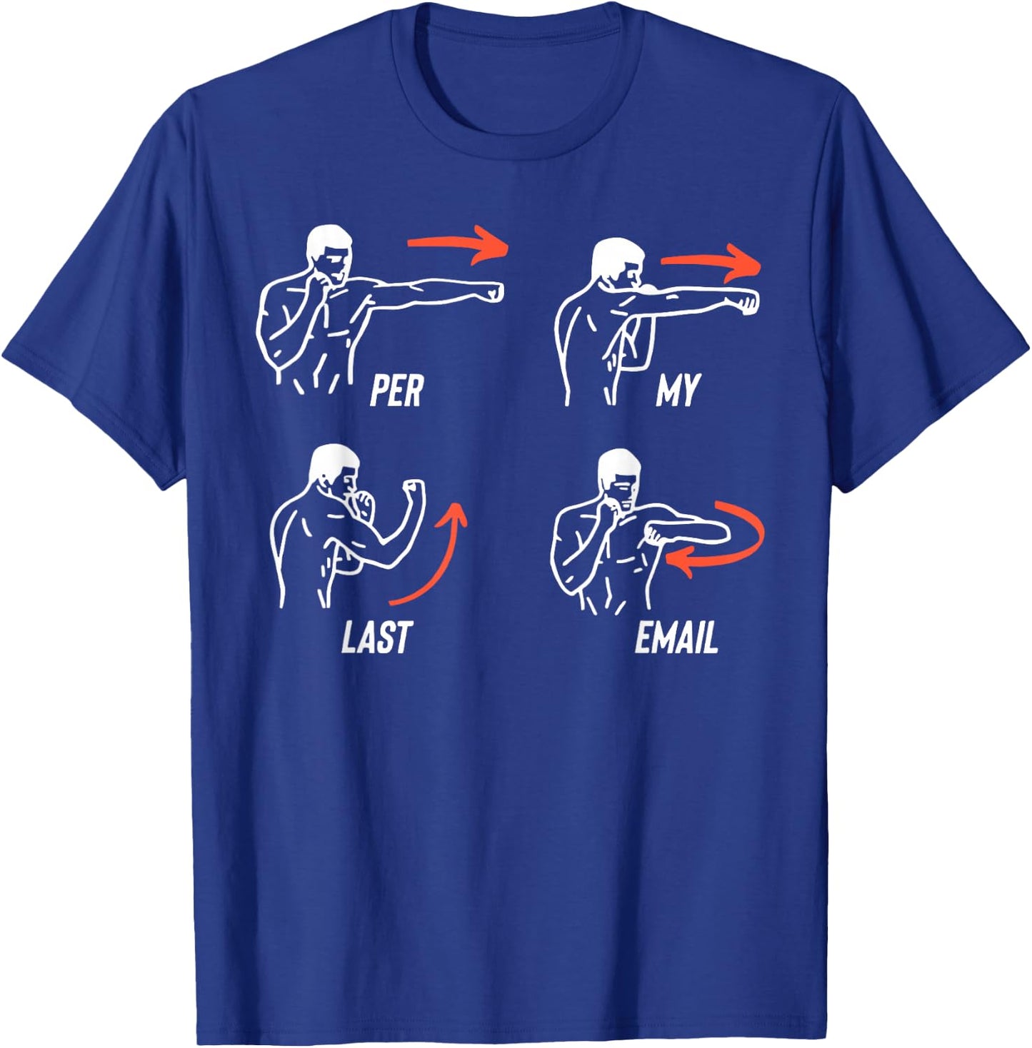 Per My Last Email Coworker Humor Funny Men Costumed T-Shirt - T-Shirt | Royal