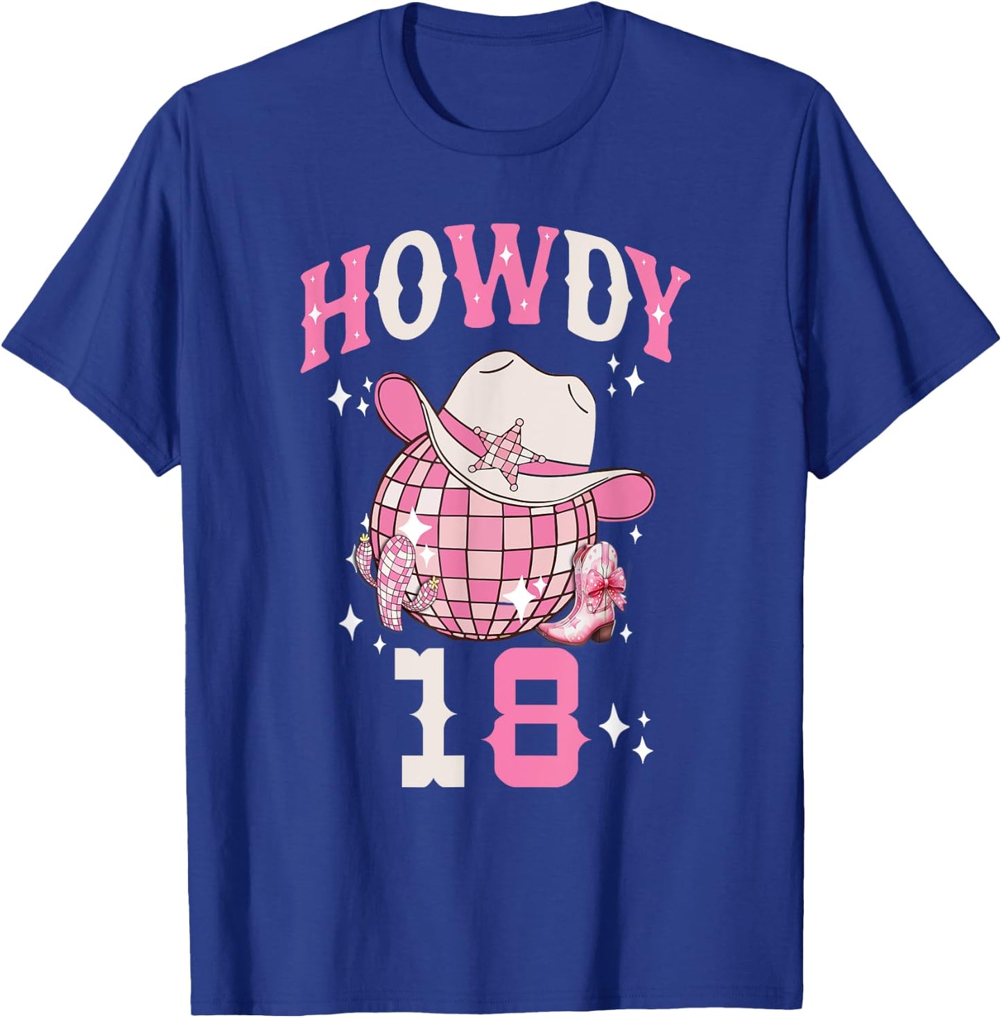Howdy 18 Years Old Cowgirl 18th Birthday Western Girl T-Shirt - T-Shirt | Royal