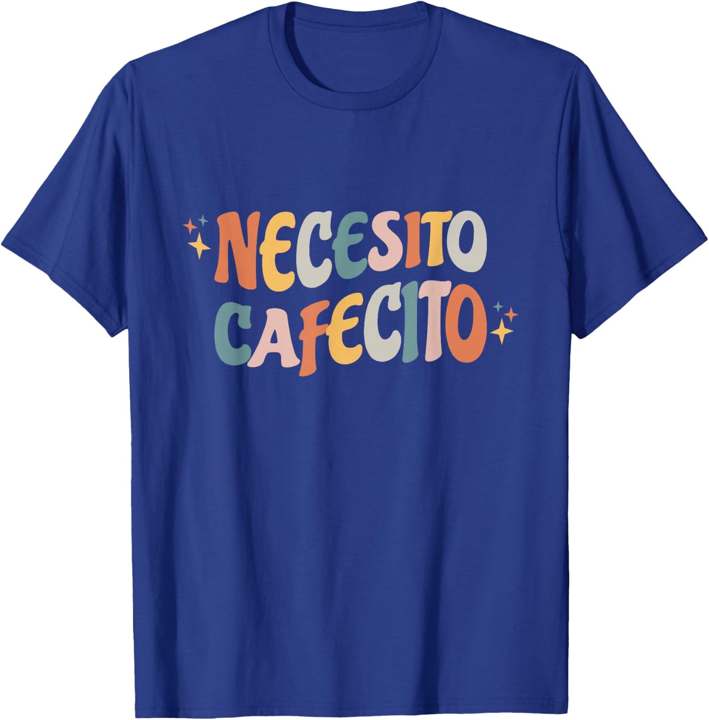 Necesito Cafecito Spanish Coffee T-Shirt - T-Shirt | Royal