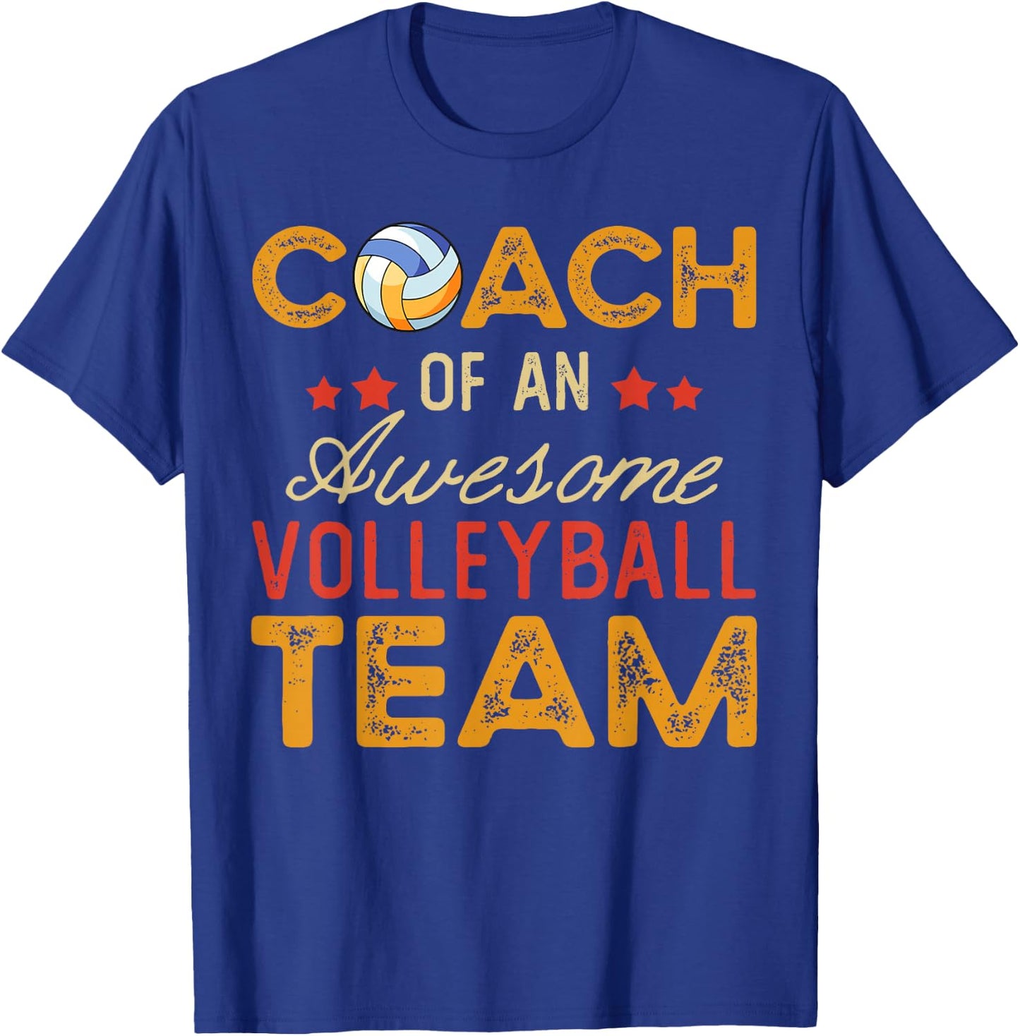 Coach of an Awesome Volleyball Team | Funny Volleyball Coach T-Shirt - T-Shirt | Royal
