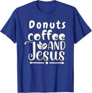 Donuts Coffee Jesus Christ Jesus Loves You John 3:16 Bible T-Shirt - T-Shirt | Royal