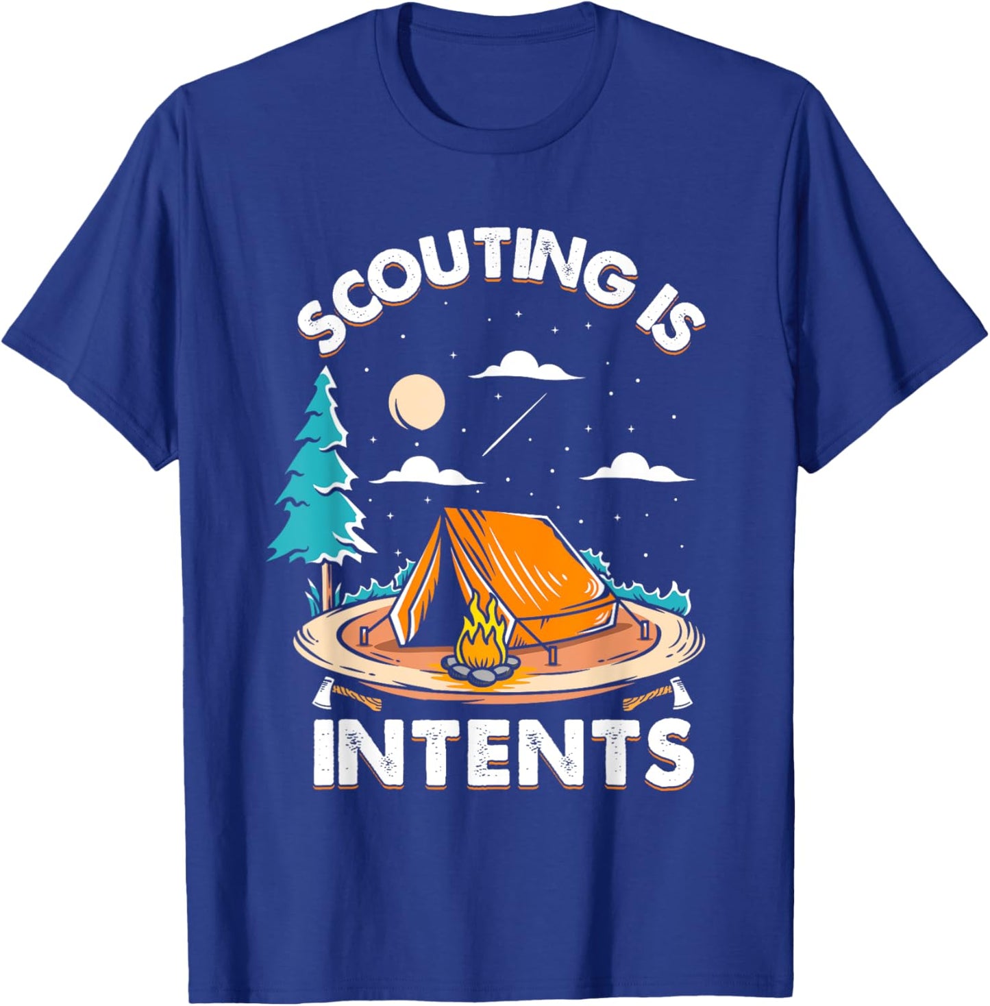 Funny Scout Camper Scouting Is Intents Camping Gift T-Shirt - T-Shirt | Royal