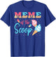 Meme Of The Scoop Ice Cream Gender Reveal Baby Shower T-Shirt - T-Shirt | Royal