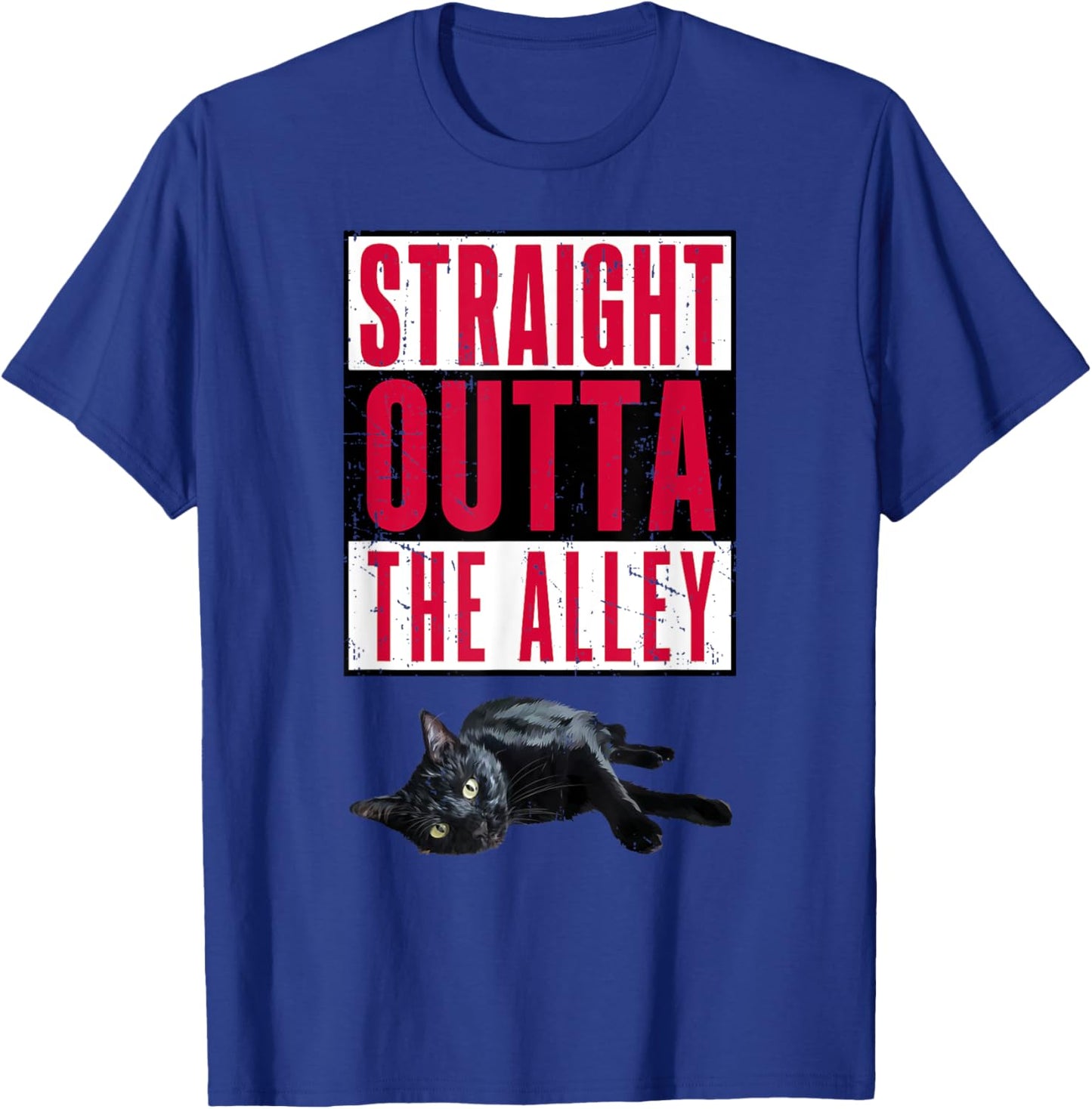 Straight Outta The Alley Cat Men Women Teen Girl Boy Kids T-Shirt - T-Shirt | Royal